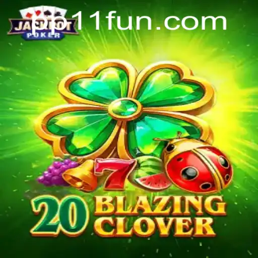 Exploring 20BlazingClover: A Thrilling New Gaming Experience